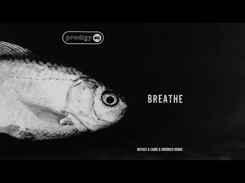 The Prodigy - Breathe (Mefjus & Camo & Krooked Remix)