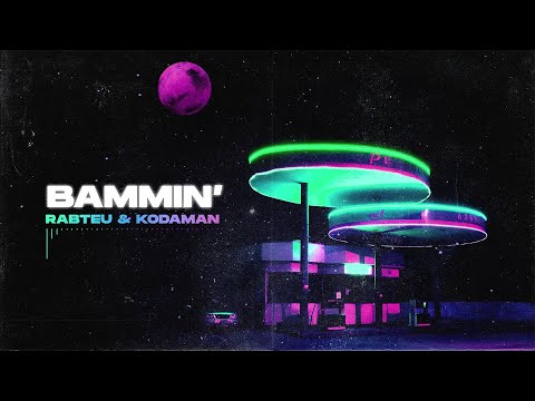 Rabteu X Kodaman - Bammin'