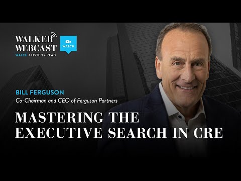 Mastering the Executive Search in CRE with Bill Ferguson - YouTube