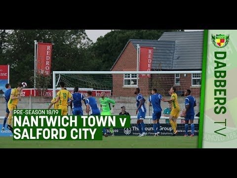 PRE-SEASON 18/19 | Nantwich Town 1-2 Salford City