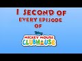 One Second Of Every Episode Of Mickey Mouse Clubhouse 2006 2016