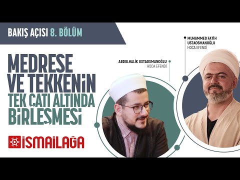 Bakış Açısı - 8: Mahmud Efendi Hazretlerinin Medrese ve Tekkeyi Tek Çatı Altında Birleştirmesi