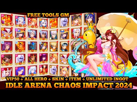 Idle Arena Chaos Impact 2024 Server GM - Free Full GM TooL No CDK Version