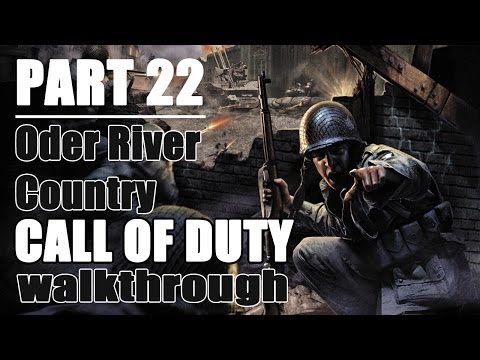 [Walkthrough] Call of Duty (2003) Part 22 - Oder River Country