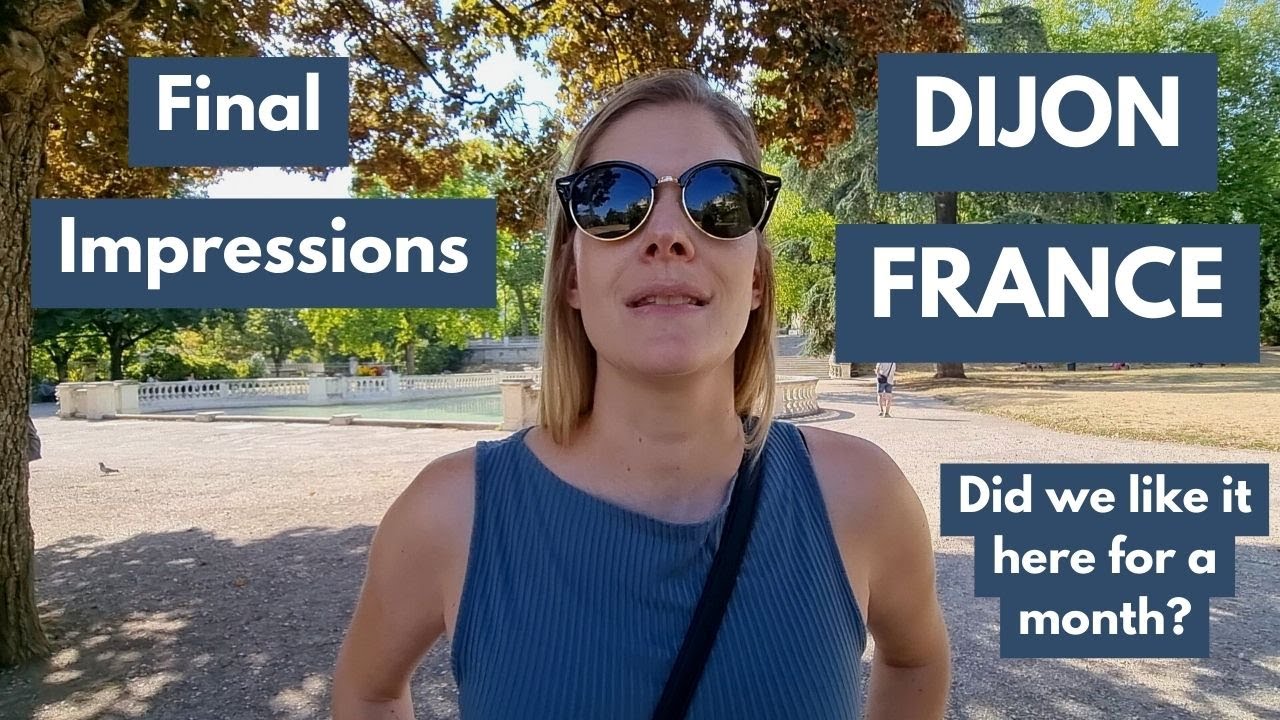 🇫🇷 Final impressions of Dijon of France!