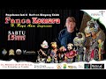 LIVE PAGELARAN WAYANG GOLEK PANCA KOMARA KI Dl H ROYA AAM S ACARA HAJAT BUMI DES KERTAMUKTI