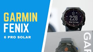 Garmin Fenix 6 Pro Solar Unboxing &amp; Review - The King of Fitness Trackers?