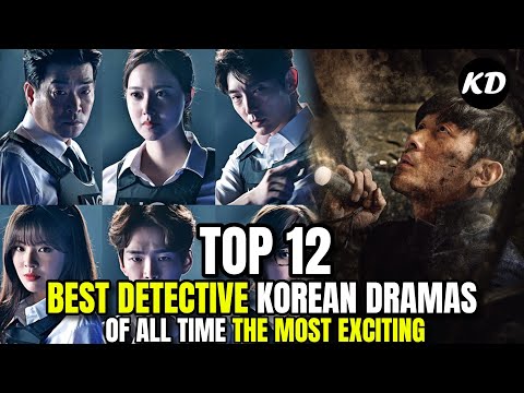 Top 12 Best Detective Korean Dramas of All Time The Most Exciting