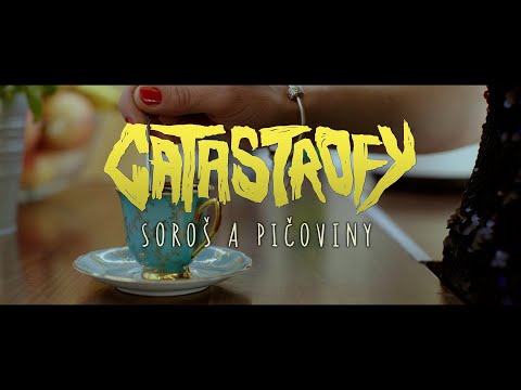 Catastrofy - SOROŠ A PIČOVINY (videoklip)
