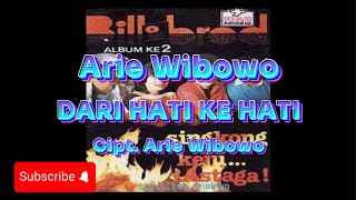 Download lagu Dari Hati Ke Hati - Arie Wibowo/Bill Brod (Video Lirik) mp3 Download lagu Dari Hati Ke Hati - Arie Wibowo/Bill Brod (Video Lirik) mp3