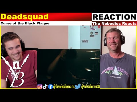 REACTION to Deadsquad "Curse of the Black Plague"!