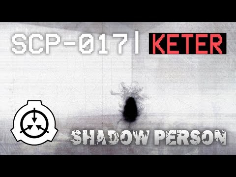 Shadow Person - SCP-017 [KETER]