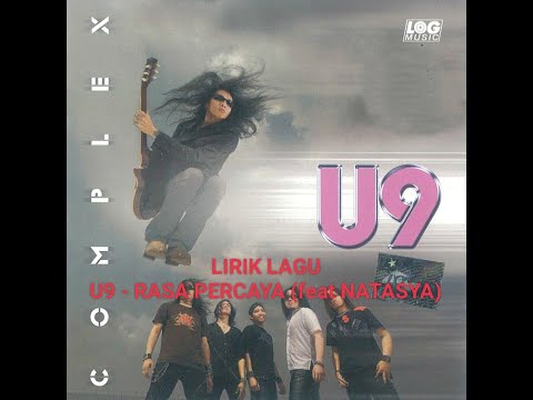 U9 - RASA PERCAYA ( feat NATASYA )