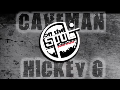 Caveman vs Hickey G