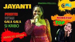 Download lagu Nung Ul Qisma Nonstop TOP Banget Jayanti Langsung Purunyus x Hitam x Gala gala x Si kribo mp3