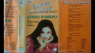 Download lagu GITHA PARERA, SIDE B, ( REMBULAN DAN KENANGAN ) mp3