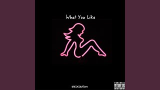 What You Like Music Video