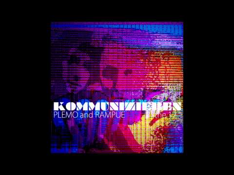 Plemo & Rampue - Kommunizieren (Freddy Metro -limit rmx)