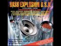 Bass Explosion U.S.A Vol.1(Techno Bass Crew - Bass Control)