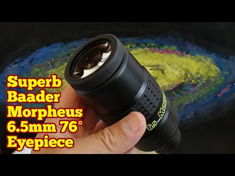 Amazing Baader Morpheus 6.5mm 76 Degrees Wide-field Telescope Eyepiece