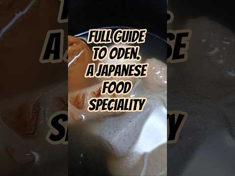 Full Guide to Oden. A Japanese Food Speciality #full #guide #to #oden #a #japanese #food #speciality