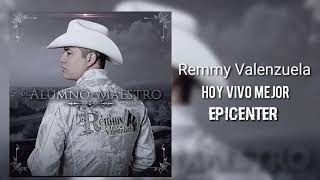 Hoy Vivo Mejor Remmy Valenzuela Epicenter