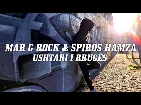 Mar G Rock, Spiros Hamza - Ushtari I Rruges (Official Video)