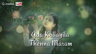 Thanna Thaniya Adi Kollayila Thenna Maram  whatsap