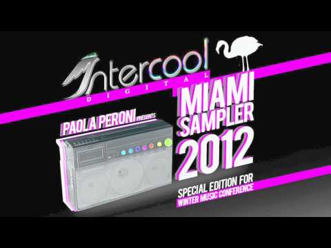 Paola Peroni presents Miami Sampler 2012 special edition for WMC