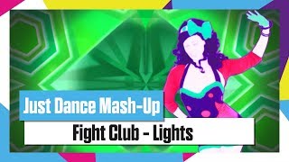 Just Dance 2018 | Fight Club by Lights | Mash-Up