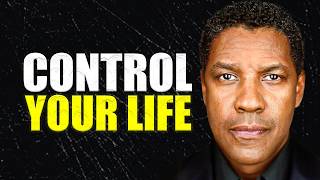 CONTROL YOUR LIFE ! Motivational Speech inspired by Denzel Washington, Motivational journey.