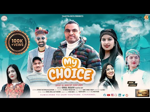 My Choice Himachali Video 2024 | Birbal Musafir Taantra Boys | Rakesh Dogra |