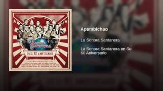 La Sonora Santanera - Apambichao. ( 2016. )
