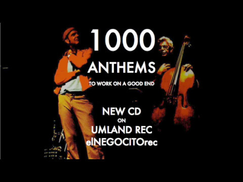 1000  - anthems to work on a good end