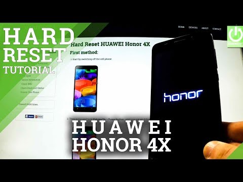 Factory Reset HUAWEI Honor 4X - Wipe All Data by Hard Reset