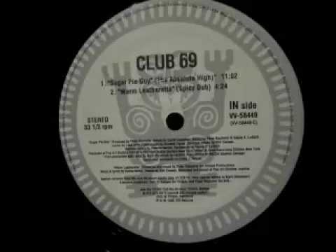 Club 69 Featuring Annette Taylor & Kim Cooper - Sugar Pie Guy (The Absolute High)