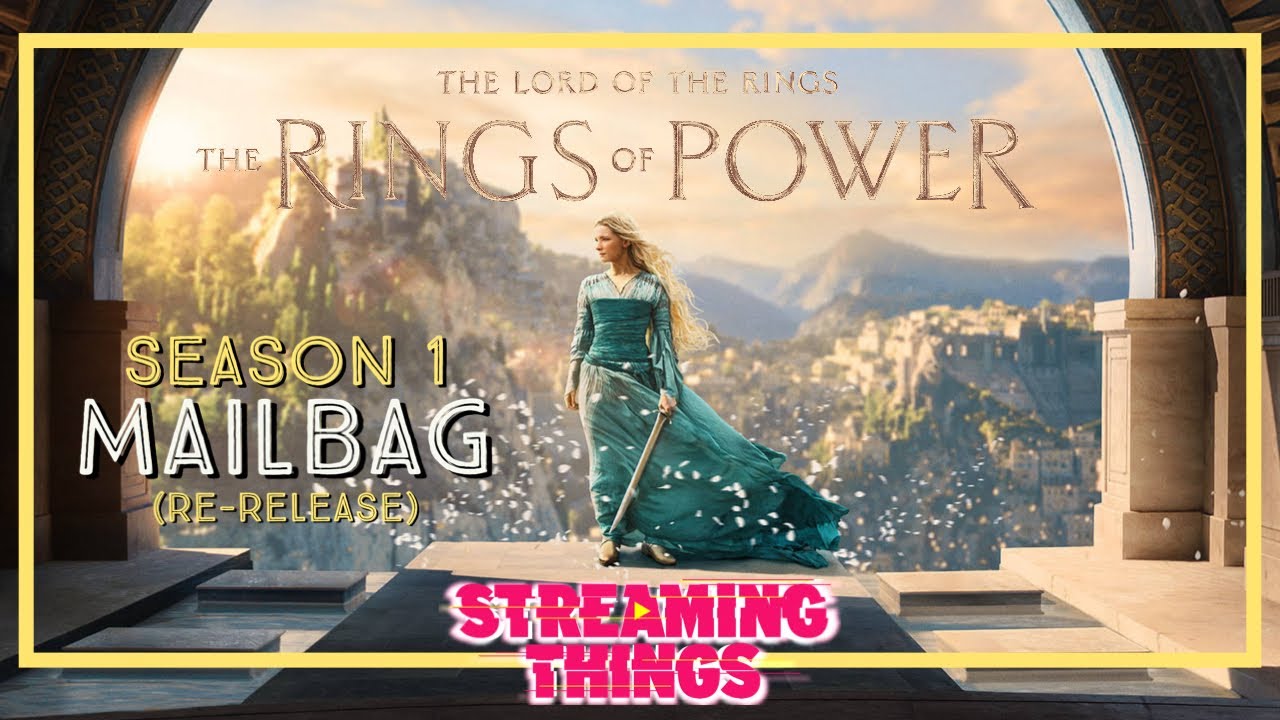 The Rings of Power | Season 1 MAILBAG (Re-Release)