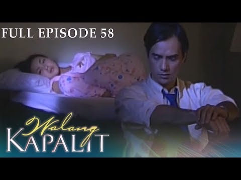 Full Episode 58 | Walang Kapalit