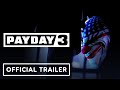 PayDay 3 - Official Reveal Trailer