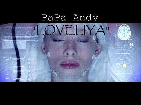 PaPa Andy - LOVELIYA
