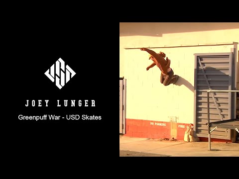 Joey Lunger - Greenpuff War - USD Skates