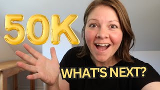 50,000 Subscribers Celebration! YouTube Channel Milestones & Life Update | What's Next? Lydia Walker