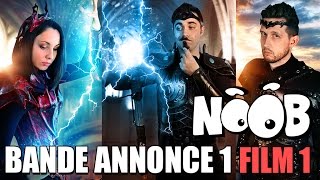 TRILOGIE NOOB - Trailer 1 Film 1