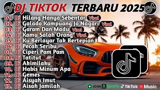 Download lagu DJ TIKTOK TERBARU 2025 SLOW BASS 🎵DJ HILANG HANYA SEBENTAR🎵 DJ GALADO KAMPUANG JO NAGARI🎵 mp3 Download lagu DJ TIKTOK TERBARU 2025 SLOW BASS 🎵DJ HILANG HANYA SEBENTAR🎵 DJ GALADO KAMPUANG JO NAGARI🎵 mp3