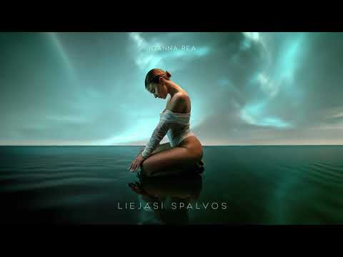 Joanna Rea - Liejasi spalvos (Audio)
