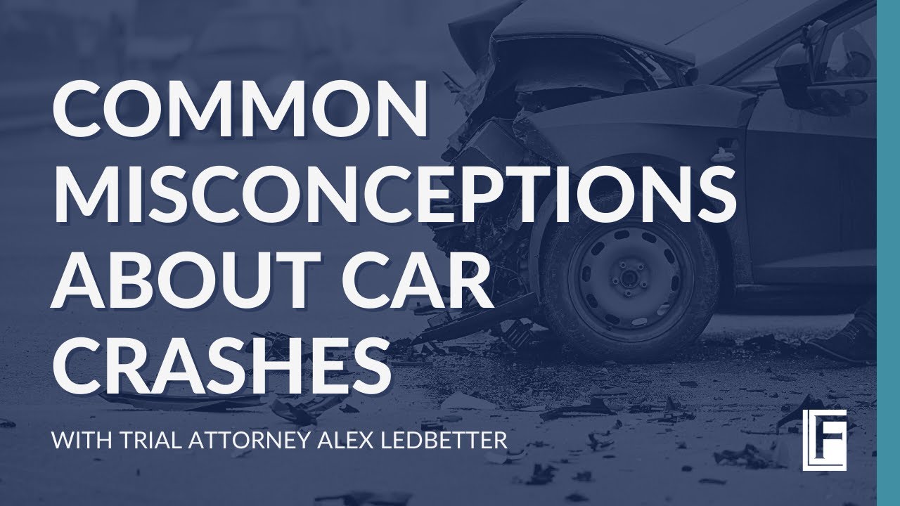 A Common Misconception About Auto Crashes with Attorney Alex Ledbetter