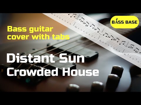 Crowded House - Distant Sun - Bass cover with tabs (PREVIEW)