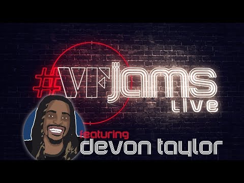 #VFJams LIVE! - Devon Taylor