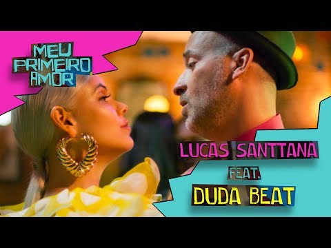 Lucas Santtana ft. Duda Beat - Meu Primeiro Amor (clipe oficial)