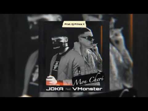 JOKA FEAT VMONSTER - MON CHERIE prod DJ prince X